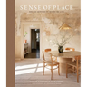 Sense of Place: Design Inspired by Where We Live