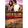 Trust in the Lawe