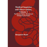 Medical Inquiries and Observations, Vol. 1; The Second Edition, Revised and Enlarged by the Author