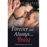 Forever and Always...Yours