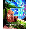 Tales of Aware Bear: Who Am I?