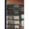Memoirs of Lenawee County Michicgan