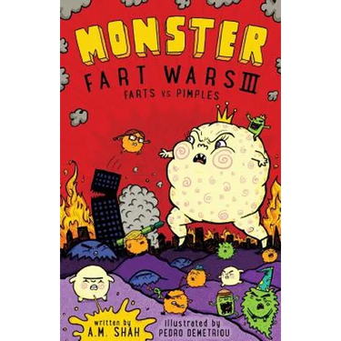 Monster Fart Wars III: Farts vs. Pimples: Book 3