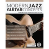 Modern Jazz Guitar Concepts