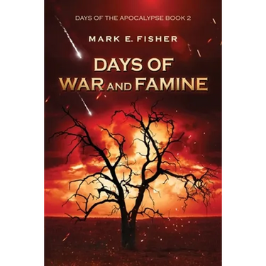 Days of War and Famine