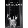 Deer Stand Revelations
