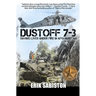 Dustoff 7-3: Saving Lives under Fire in Afghanistan