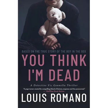 You Think I'm Dead: Based on the True Story of The Boy in the Box