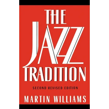 The Jazz Tradition: Second Revised Edition