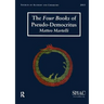 The Four Books of Pseudo-Democritus: Sources of Alchemy and Chemistry: Sir Robert Mond Studies in the History of Early Chemistry