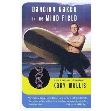 Dancing Naked in the Mind Field