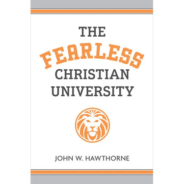 The Fearless Christian University
