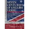 Seven Centuries of English Verse: Over a Thousand Poems from the World's Best Poets