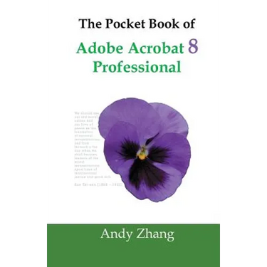 The Pocket Book of Adobe Acrobat 8 Professional