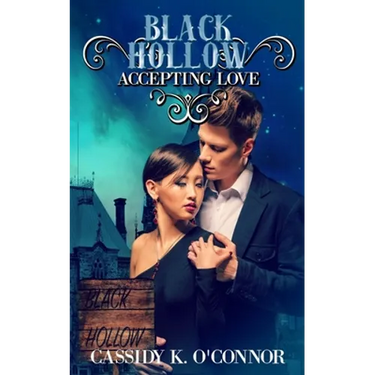 Black Hollow: Accepting Love