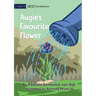 Augie's Favourite Flower