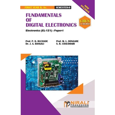 FUNDAMENTALS OF DIGITAL ELECTRONICS (2 Credits) Electronic Science: Paper-I