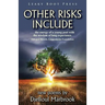 Other Risks Include