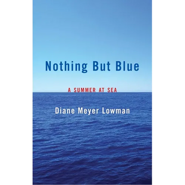 Nothing But Blue: A Memoir