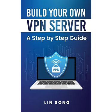 Build Your Own VPN Server: A Step by Step Guide