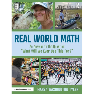 Real World Math: An Answer to the Question "What Will We Ever Use This For?"