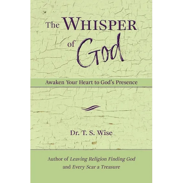 The Whisper of God: Awaken Your Heart to God's Presence