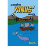 Yunus' Mission: La misión de Yunus