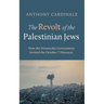 The Revolt of the Palestinian Jews