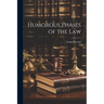 Humorous Phases of the Law