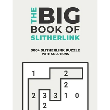 The Big Book of Slitherlink: Over 300+ Puzzles & Solutions to Challenge Your Brain