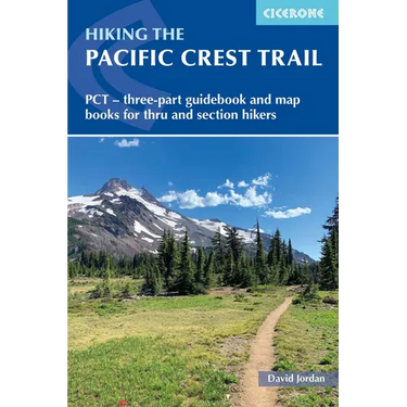 Hiking the Pacific Crest Trail: PCT - Three-Part Guidebook and Map Books for Thru and Section Hikers