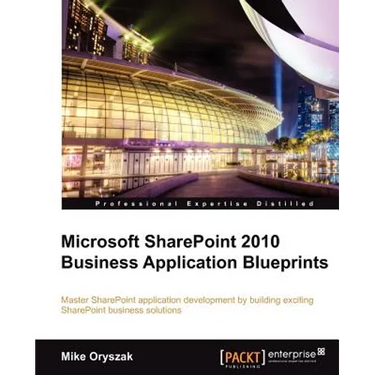 Microsoft Sharepoint 2010 Business Application Blueprints