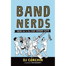 Band Nerds: Poetry from the 13th Chair Trombone Player