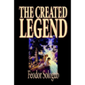 The Created Legend by Fyodor Sologub, Fiction, Literary