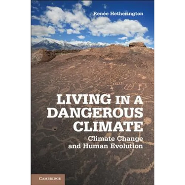 Living in a Dangerous Climate