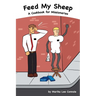 Feed My Sheep...A Cookbook for Missionaries