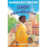 Slavery and the African American Story