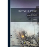 Roswell Park: A Memoi