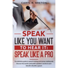 Speak Like A Pro