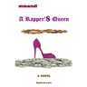 A Rapper'$ Queen