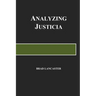 Analyzing Justicia: A Frolic in Psychiatry of Law