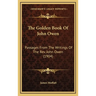 The Golden Book Of John Owen: Passages From The Writings Of The Rev. John Owen (1904)