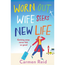 Worn Out Wife Seeks New Life