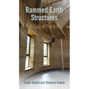 Rammed Earth Structures: A Code of Practice