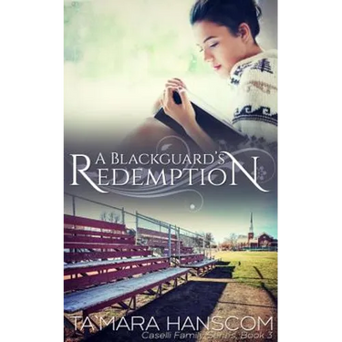 A Blackguard's Redemption: Caselli Family Series Book 3