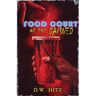 Food Court of the Damned