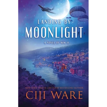 Landing by Moonlight: A Novel of WW II