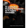 1D and Multi-D Modeling Techniques for IC Engine Simulation