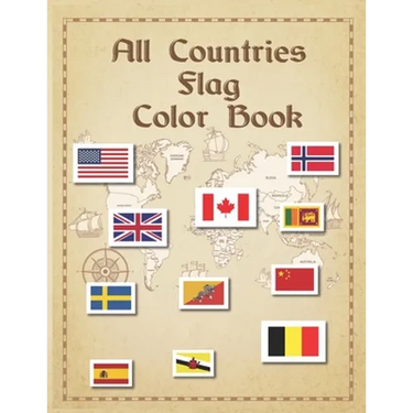 All Countries Flag Color Book: World's 190 country color book with their name, map & flag