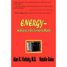 Energy - the Essence of Environmental Health